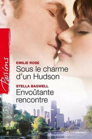 Cover of Sous Le Charme D'Un Hudson - Envoutante Rencontre