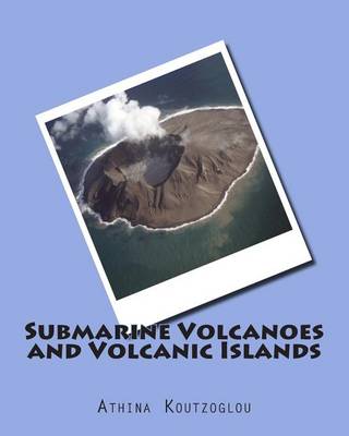 Book cover for Submarine Volcanoes and Volcanic Islands