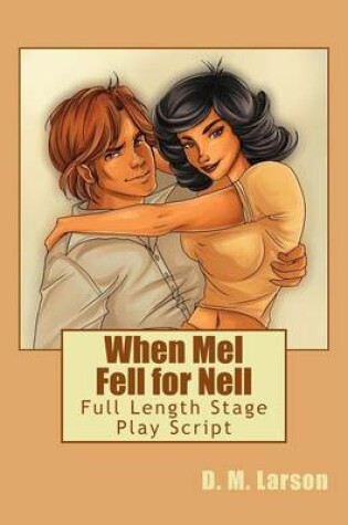 Cover of When Mel Fell for Nell