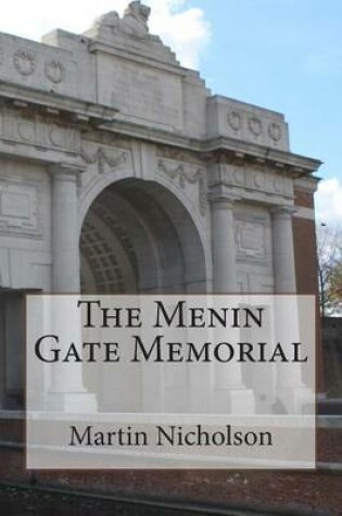 Cover of The Menin Gate Memorial