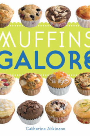 Cover of Muffins Galore