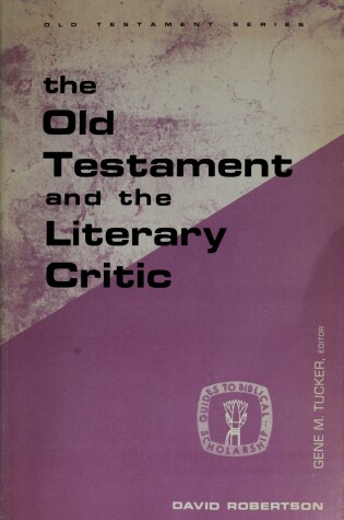 Cover of Old Testament and the Literary Critic