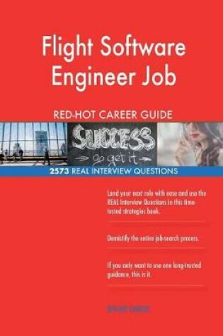 Cover of Flight Software Engineer Job RED-HOT Career Guide; 2573 REAL Interview Questions