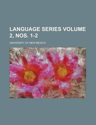 Book cover for Language Series Volume 2, Nos. 1-2