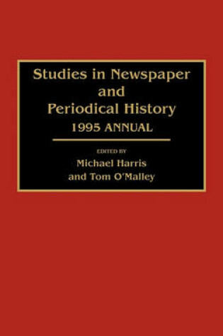 Cover of Studies in Newspaper and Periodical History