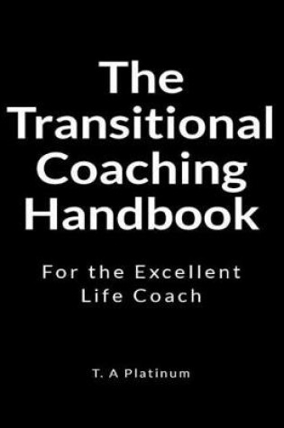 Cover of The Transitional Coaching Handbook