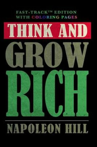 Cover of Think and Grow Rich (Original 1937 Edition) w/ FastTrack? Edition Coloring Pages