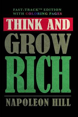 Book cover for Think and Grow Rich (Original 1937 Edition) w/ FastTrack? Edition Coloring Pages