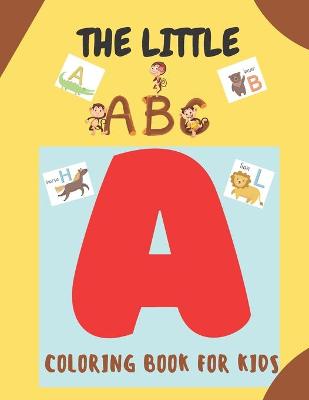 Book cover for The Little ABC Coloring Book for Kids