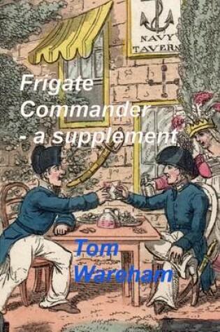 Cover of Frigate Commander - A Supplement