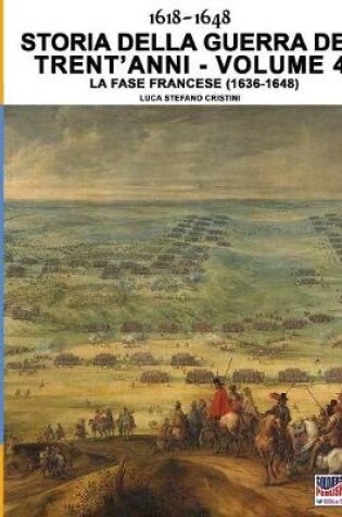 Cover of 1618-1648 Storia della guerra dei trent'anni Vol. 4