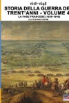Book cover for 1618-1648 Storia della guerra dei trent'anni Vol. 4