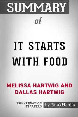 Book cover for Summary of It Starts with Food by Melissa Hartwig and Dallas Hartwig