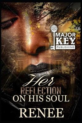 Book cover for Her Reflection On His Soul