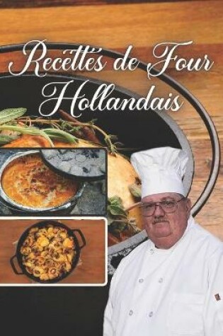 Cover of Recettes de four hollandais