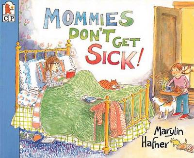 Book cover for Mommies Don't Get Sick!