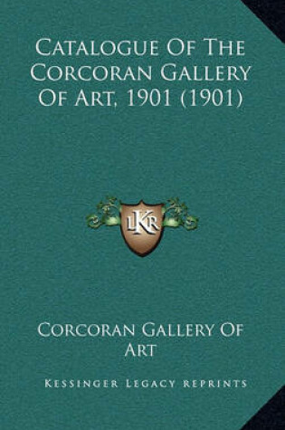 Cover of Catalogue of the Corcoran Gallery of Art, 1901 (1901)