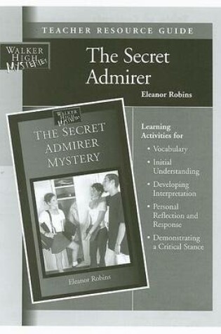 Cover of The Secret Admirer Teacher Resource Guide