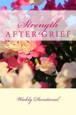 Cover of Strength After Grief