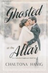 Book cover for Ghosted at the Altar