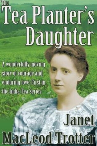 Cover of The Tea Planter's Daughter
