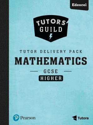 Cover of Tutors' Guild Edexcel GCSE (9-1) Mathematics Higher Tutor Delivery Pack