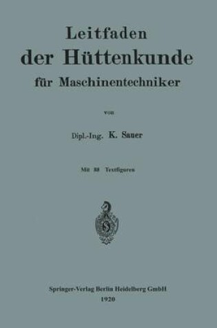 Cover of Leitfaden Der Huttenkunde Fur Maschinentechniker