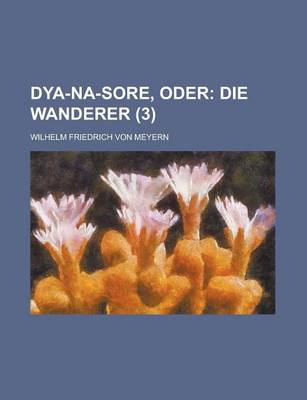 Book cover for Dya-Na-Sore, Oder (3)