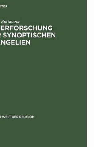 Cover of Die Erforschung der synoptischen Evangelien