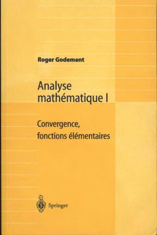 Book cover for Analyse 1: Tiere Partie: Convergence Fonctions E