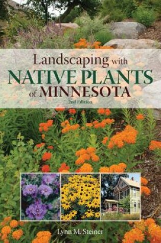 Cover of Landscaping with Native Plants of Minnesota - 2nd Edition
