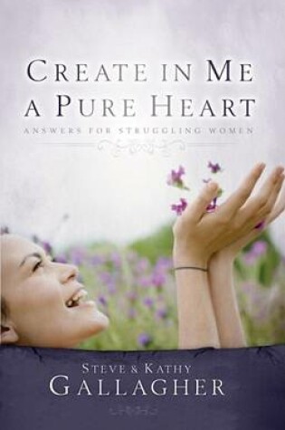 Cover of Create in Me a Pure Heart