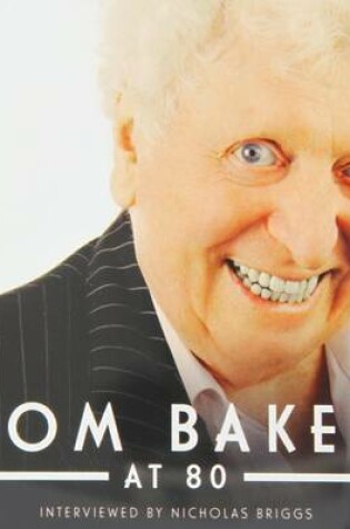 Cover of Tom Baker at 80