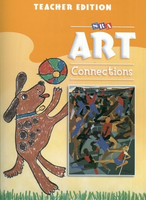 Cover of Art Connections - Teacher's Edition - Grade 1