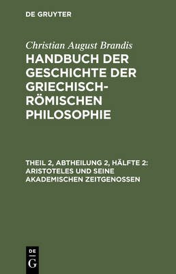 Book cover for Aristoteles Und Seine Akademischen Zeitgenossen