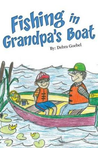 Cover of Fishing in Grandpa's Boat