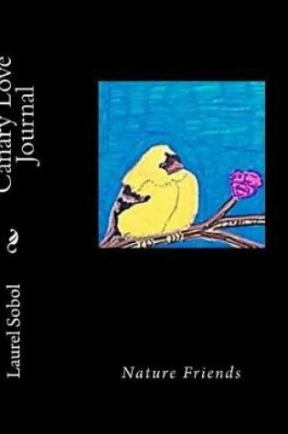 Cover of Canary Love Journal