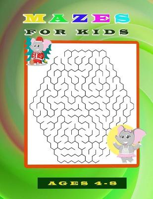 Book cover for Mazes for Kids 4-8