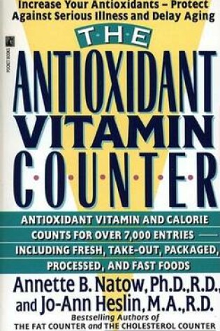 Cover of The Antioxidant Vitamin Counter