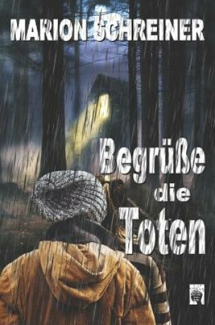 Cover of Begrüße die Toten