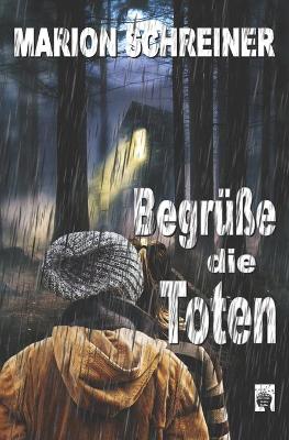 Book cover for Begrüße die Toten