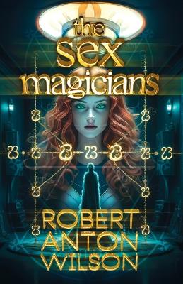 Book cover for The Sex Magicians