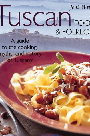 Cover of Tuscan Food and Folklore