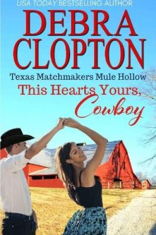 Cover of This Heart's Yours, Cowboy