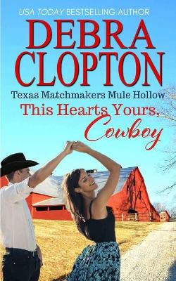 Book cover for This Heart's Yours, Cowboy