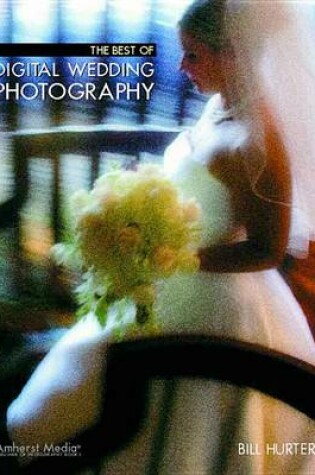 Cover of The Best of Digital Wedding Photography