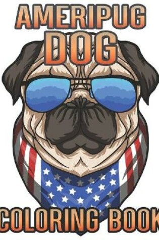 Cover of Ameripug Dog Coloring Book