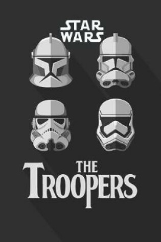 Cover of Star Wars The troopers