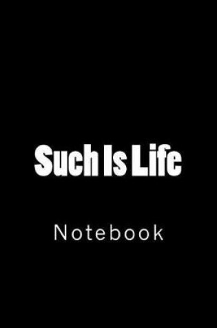 Cover of Such Is Life