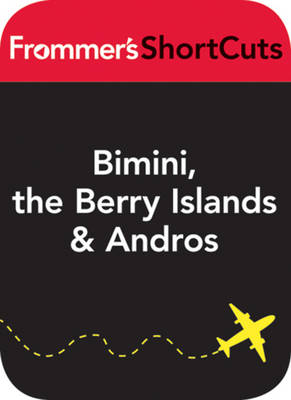 Book cover for Bimini, the Berry Islands and Andros, Bahamas